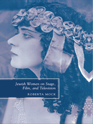 cover image of Jewish Women on Stage, Film, and Television